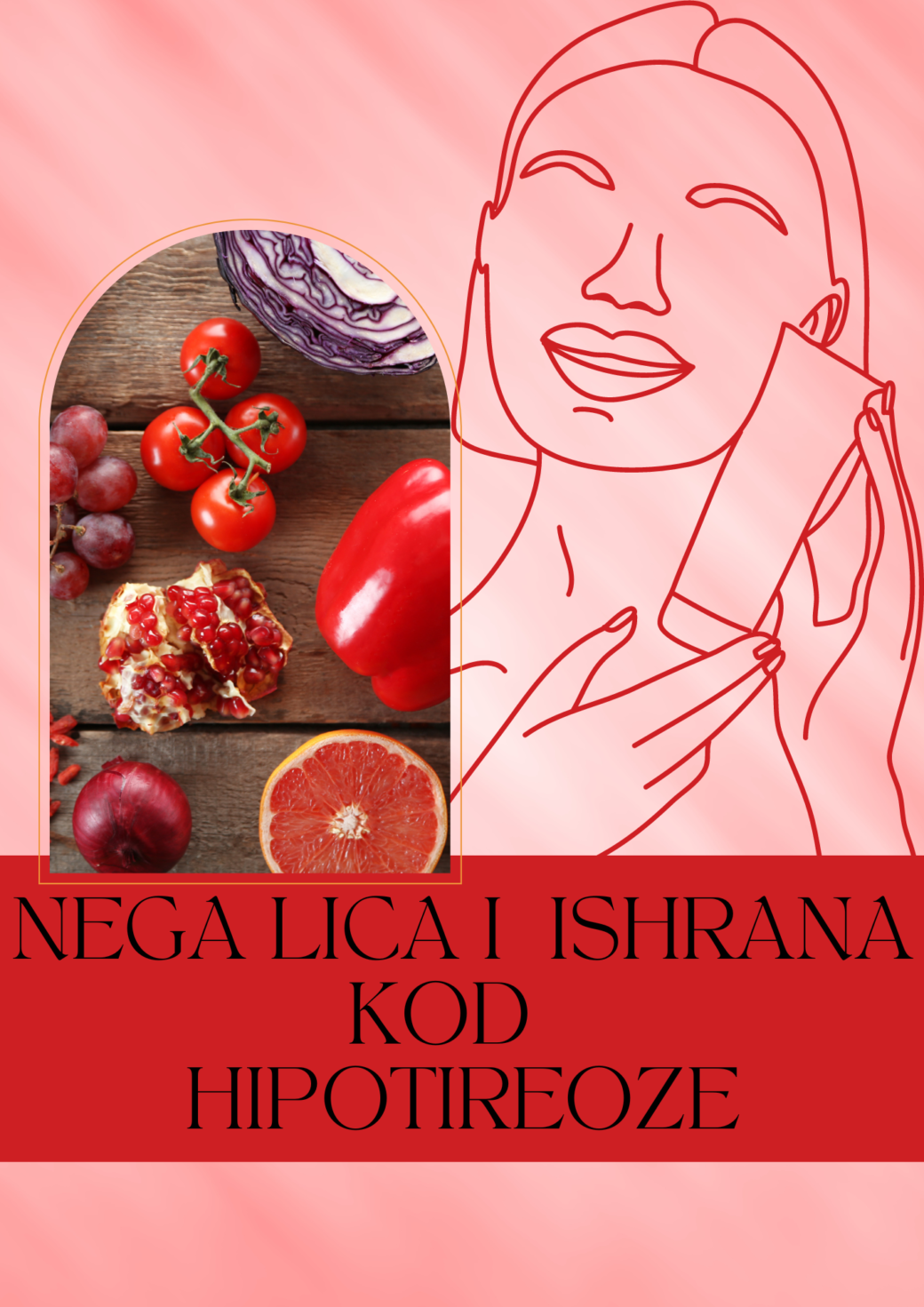 Nega lica i ishrana kod hipotireoze