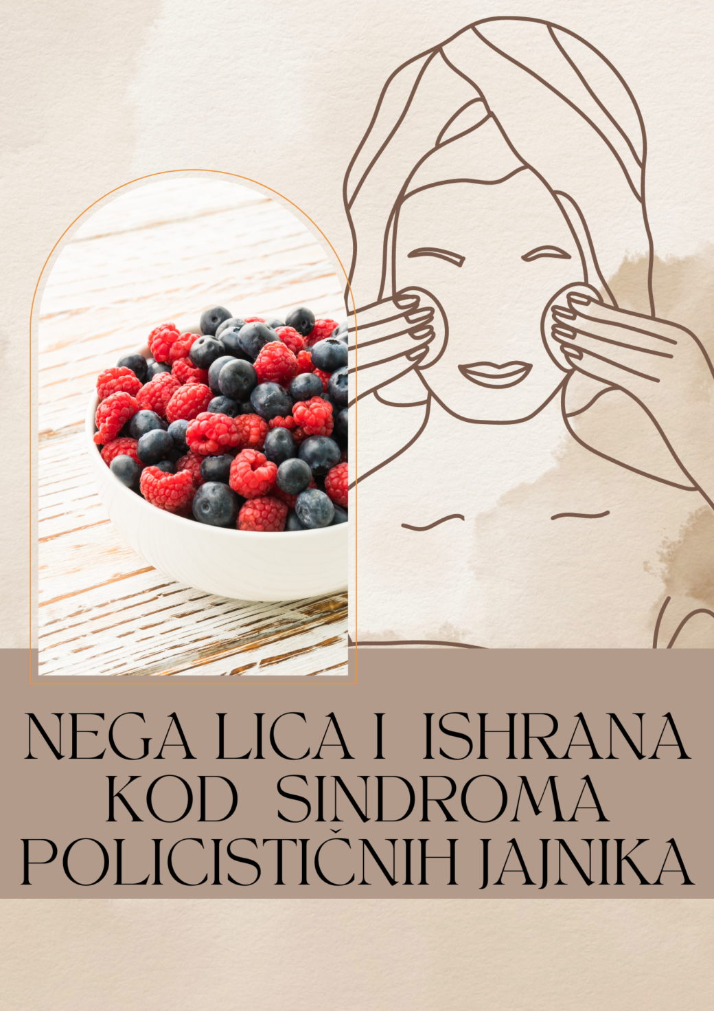 Nega lica i ishrana kod policističnih jajnika